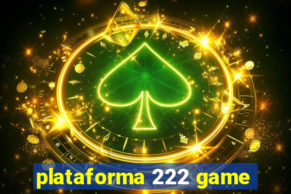 plataforma 222 game